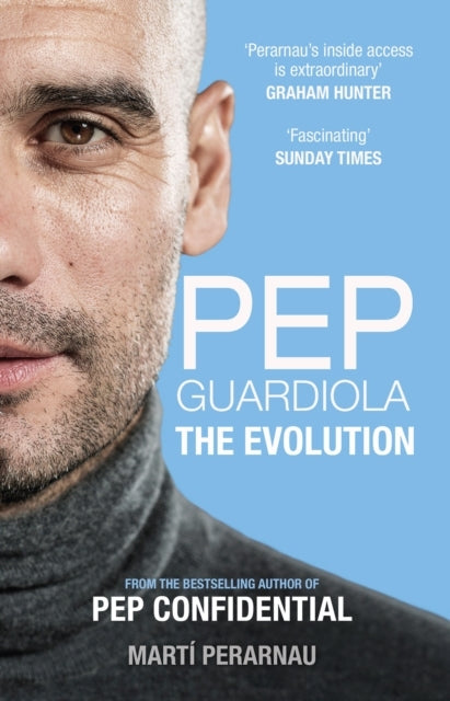 Pep Guardiola the Evolution