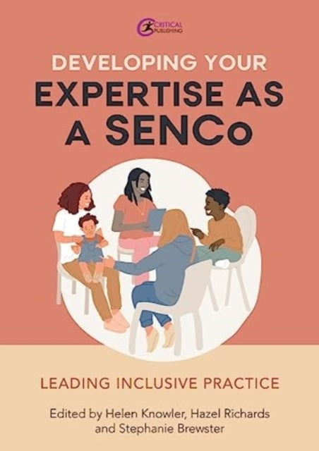 Developing Your Expertise As A Sencoleading Inclusive Practi