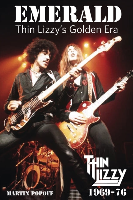 Emerald Thin Lizzy's Golden Era