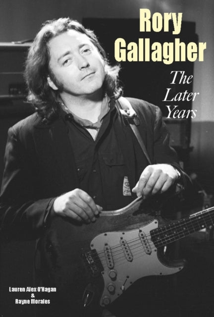 Rory Gallagher - the Later Years