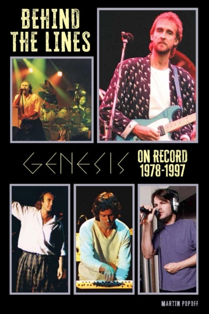 Behind The Linesgenesis On Record 1978-1997