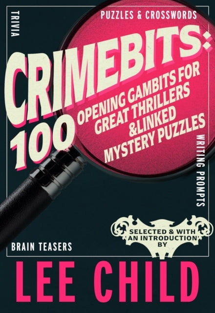Crimebits 100 Opening Gambits For Great Thrillersjudged And