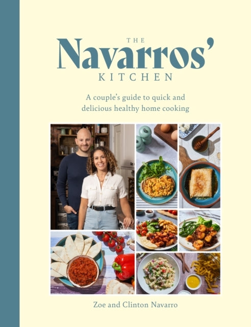 The Navarros' Kitchena Couples Guide To Quick and Delicious