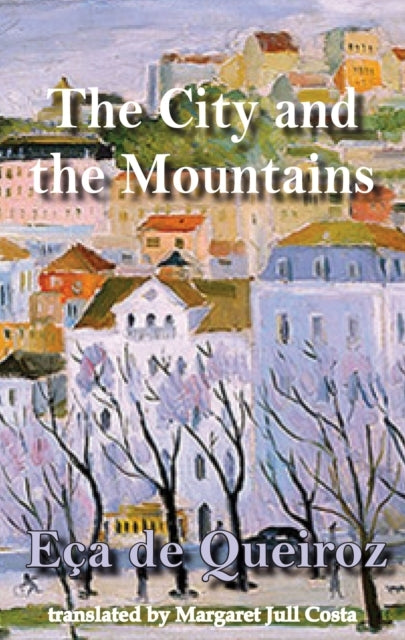 The City and the Mountains