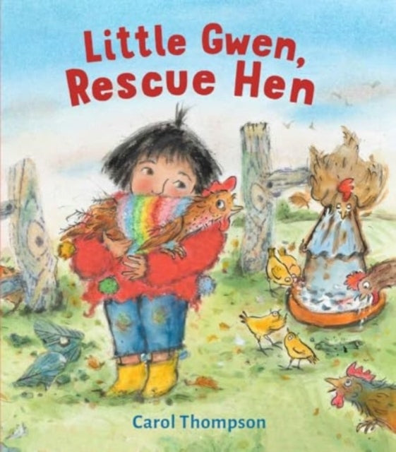 Little Gwen Rescue Hen