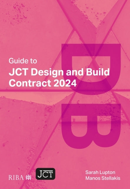 Guide To Jct Design And Build Contract 2024 2025
