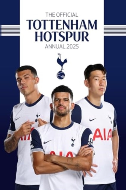 Official Tottenham Hotspur Fc Annual 2025