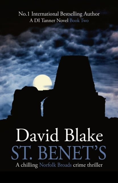 St. Benet'Sa Chilling Norfolk Broads Crime Thriller