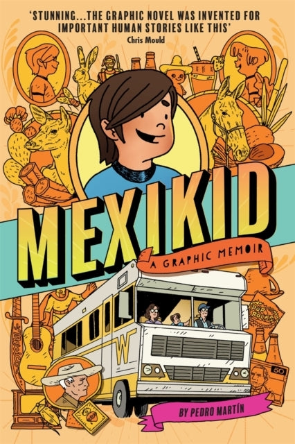 Mexikid a Graphic Memoir