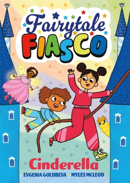 Fairytale Fiasco Cinderella