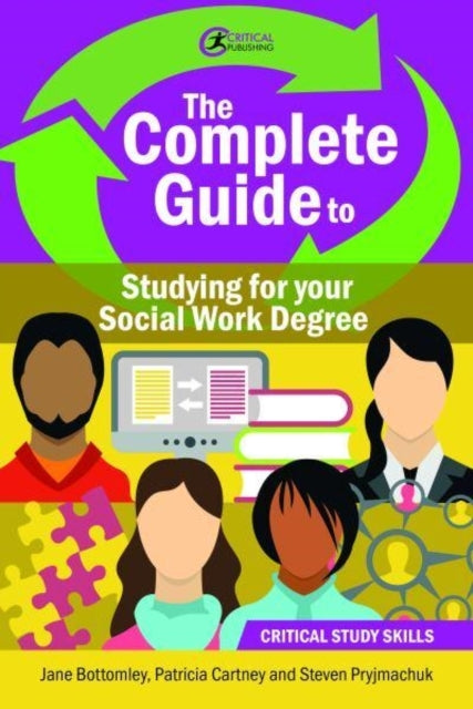 The Complete Guide To Studying For Your Social Work Degree