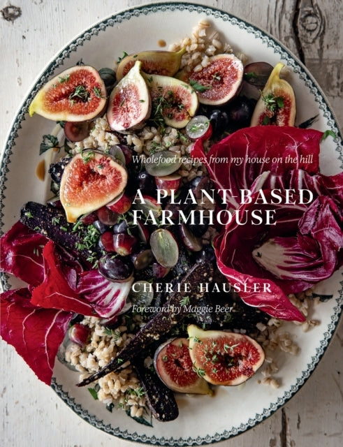 A Plant-based Farmhouse