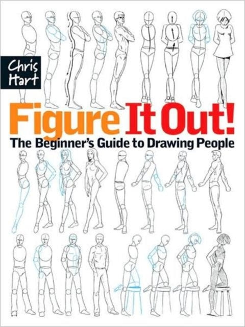 Figure It Out!The Beginner'S Guide To Drawing People