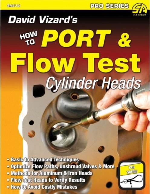David Vizard's How to Port and Flow Test Cylinder Heads