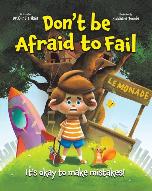 Don't Be Afraid To Failit's Okay To Make Mistakes