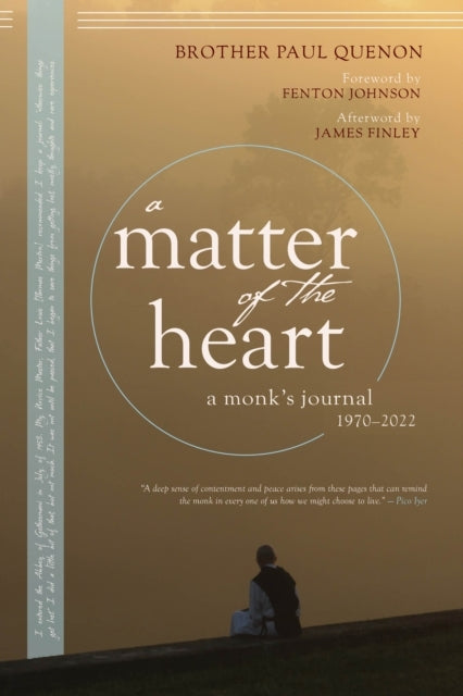 A Matter of The Hearta Monk's Journal