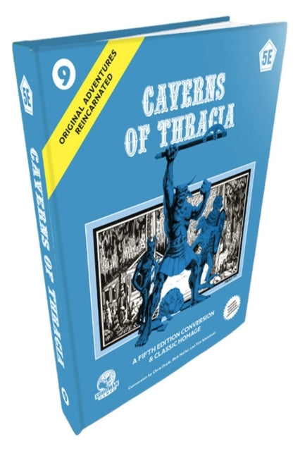 Original Adventures Reincarnated #9 Caverns Of Thracia (5E)