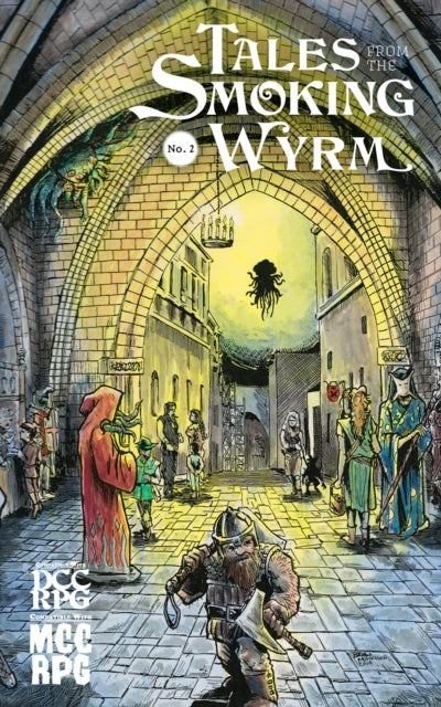 Tales From The Smoking Wyrm #2