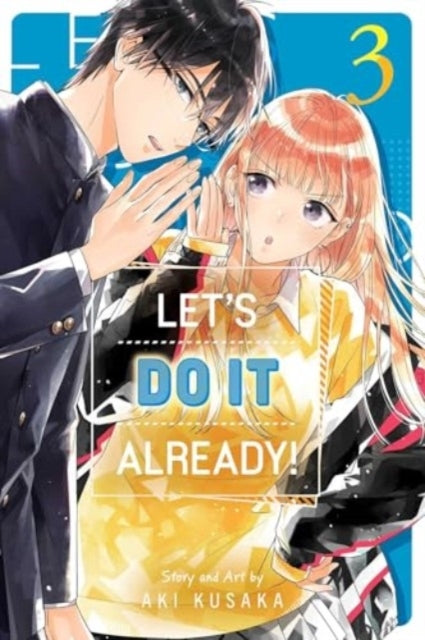 Let'S Do It Already! Vol. 3