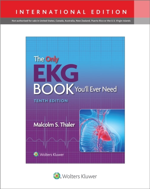 The Only Ekg Book You'll Ever Need
