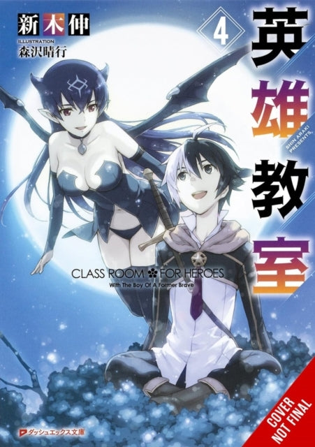 Classroom for Heroes Vol. 4