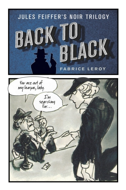 Back to Blackjules Feiffers Noir Trilogy