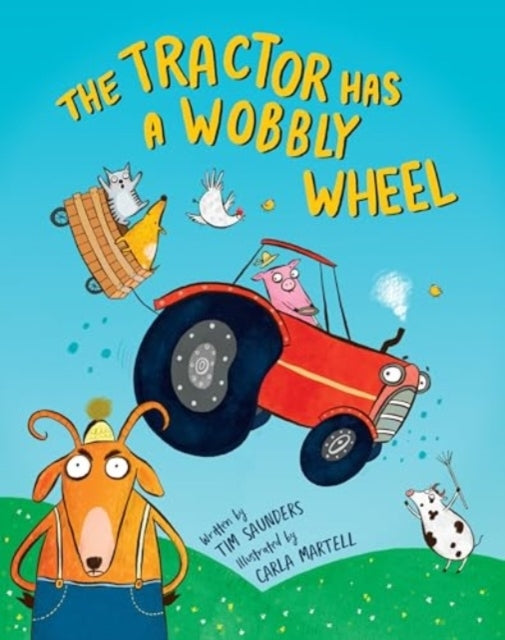 The Tractor Has A Wobbly Wheel