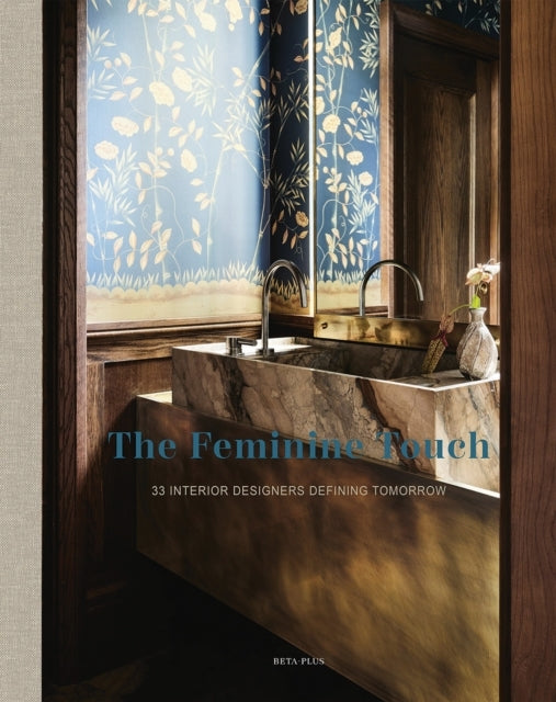 The Feminine Touch33 Interior Designers Defining Tomorrow