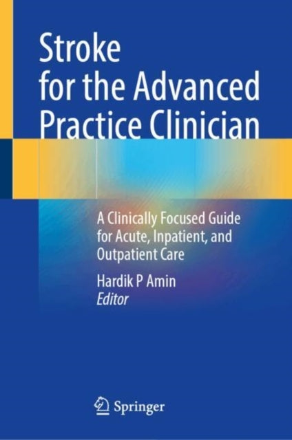 Stroke For The Advanced Practice Cliniciana Clinically Focus