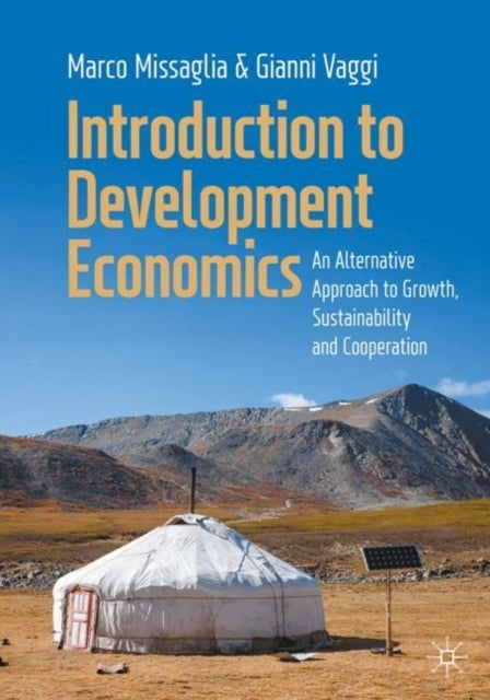 Introduction To Development Economicsan Alternative Approach