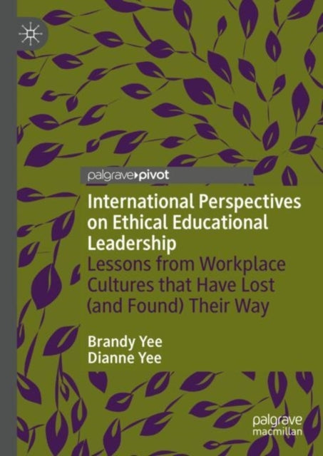 International Perspectives On Ethical Educational Leadership