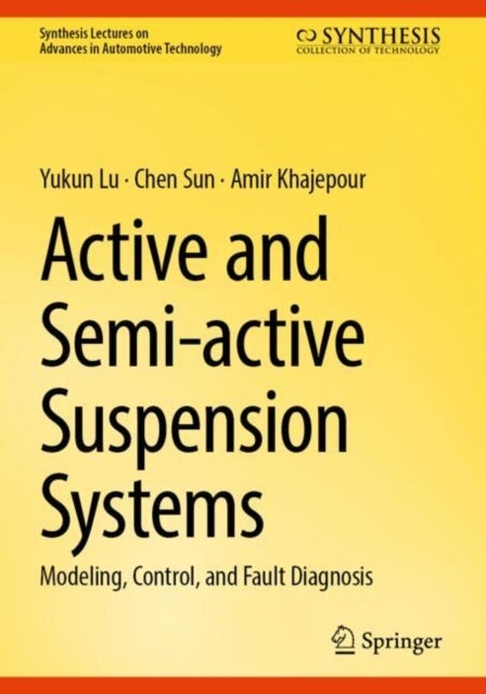 Active and Semi-Active Suspension Systemsmodeling Control
