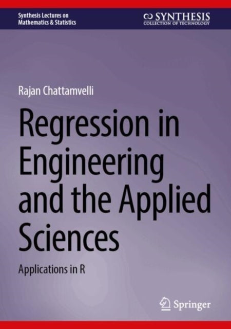 Regression In Engineering and The Applied Sciencesapplicatio