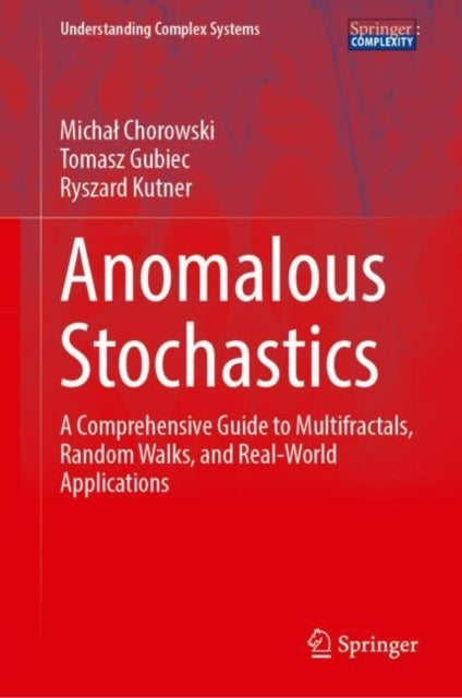 Anomalous Stochasticsa Comprehensive Guide To Multifractals