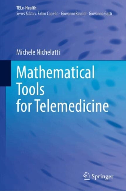 Mathematical Tools For Telemedicine