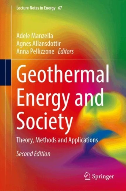 Geothermal Energy And Societytheory Methods And Application