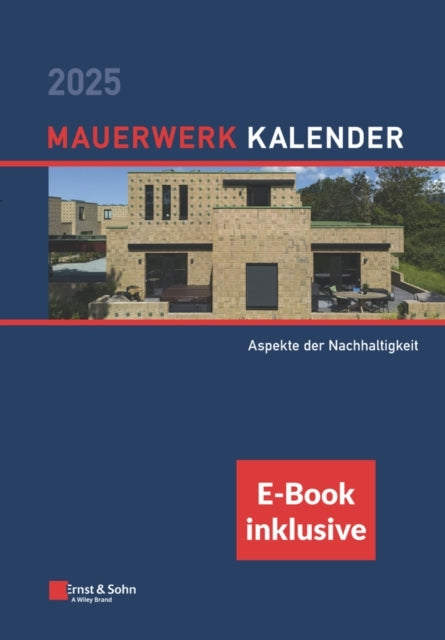 Mauerwerk Kalender 2025 - Schwerpunkte Verschiedene Aspekte