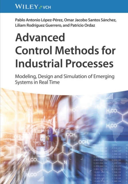 Advanced Control Methods For Industrial Processesmodeling D