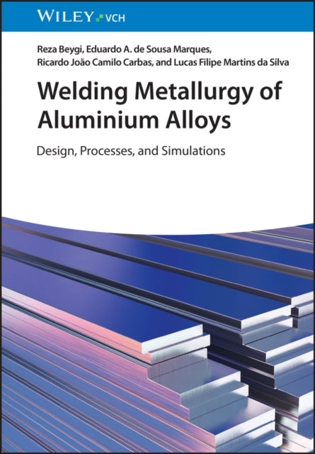Welding Metallurgy Of Aluminium Alloys - Design Processes A