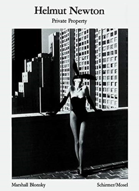 Helmut Newton Private Property
