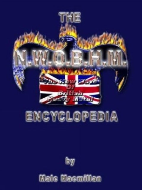 Nwobhm Encyclopedia (uk Only)