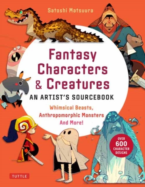 Fantasy Characters & Creatures an Artist's Sourcebookwhimsi