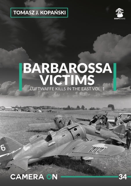 Camera On 34 Barbarossa Victims Vol. 1