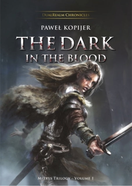 The Dark In The Bloodvolume One