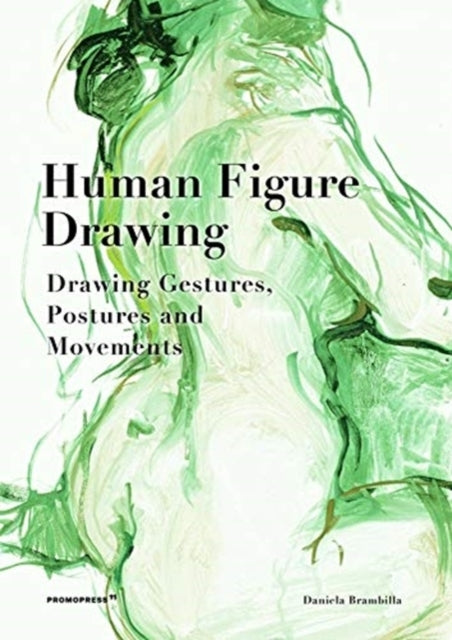 Human Figure Drawingdrawing Gestures Postures and Movements