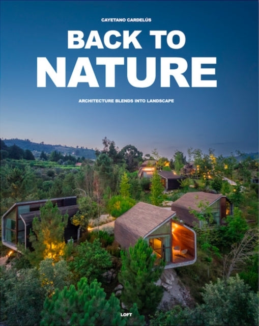Back To Naturearchitecture Blends Into Landscape