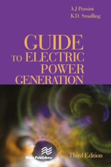 Guide To Electric Power Generation Third Edition