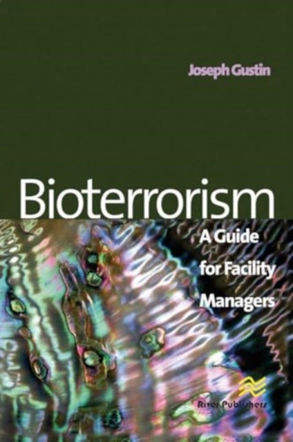 Bioterrorisma Guide For Facility Managers