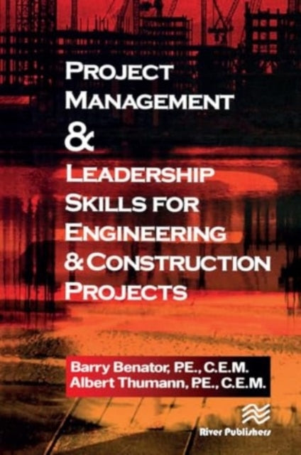 Project Management &Leadership Skills For Engineering & Cons