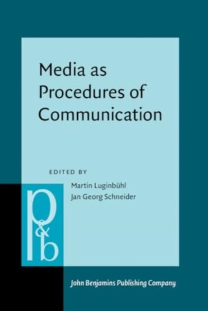 Media As Procedures of Communication